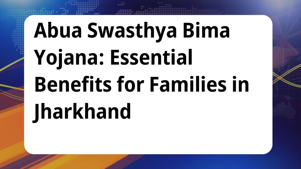 image awas yojana Abua Swasthya Bima Yojana