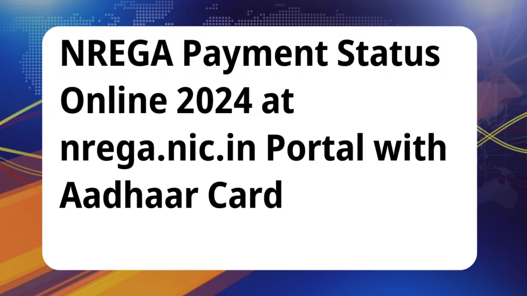 image awas yojana NREGA Payment Status